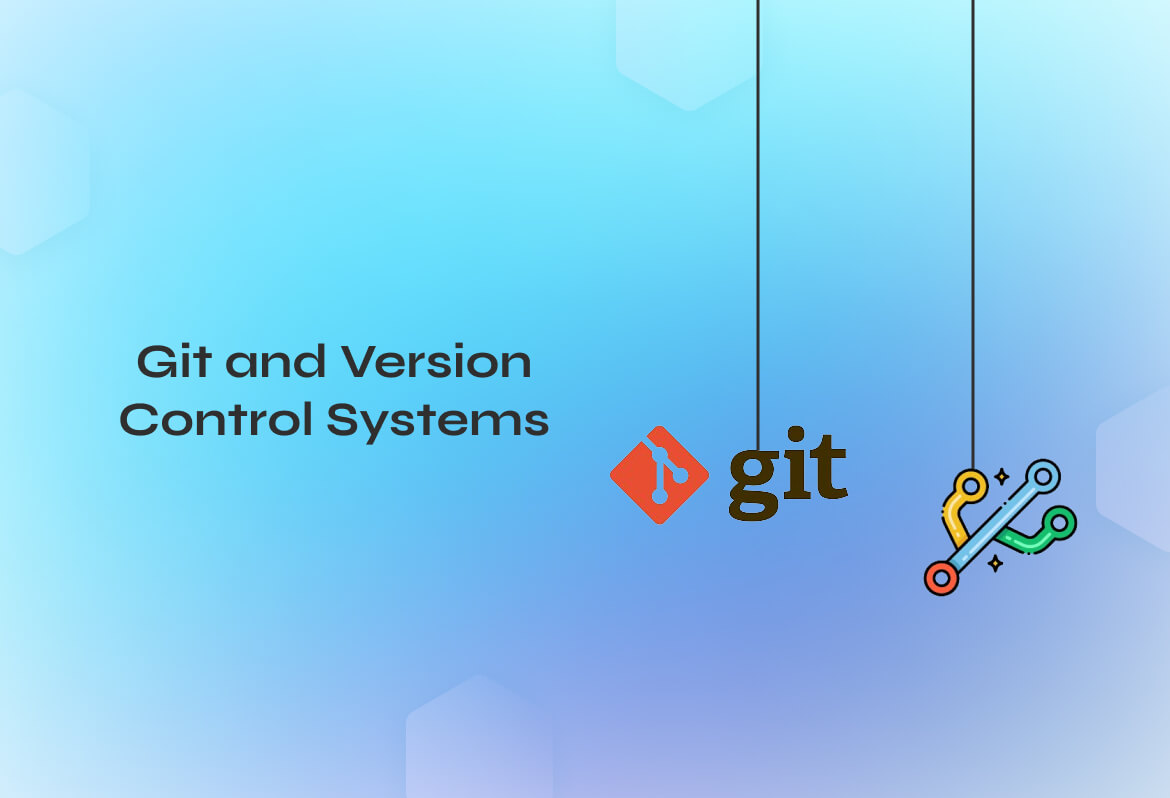 Git and Version Control Systems